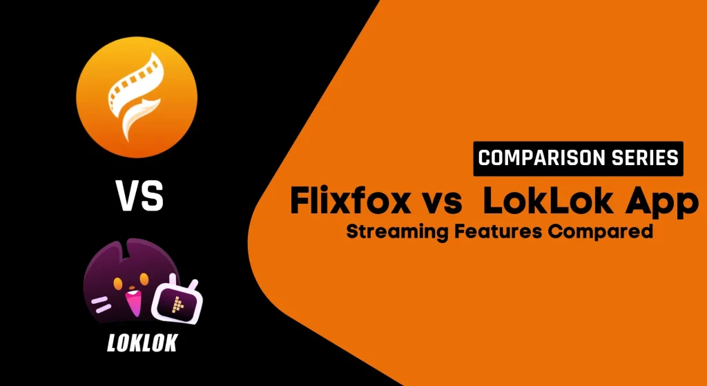 flixfox vs loklok